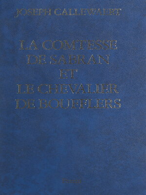 cover image of La comtesse de Sabran et le chevalier de Boufflers